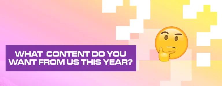 What content do you want from NCS this year
